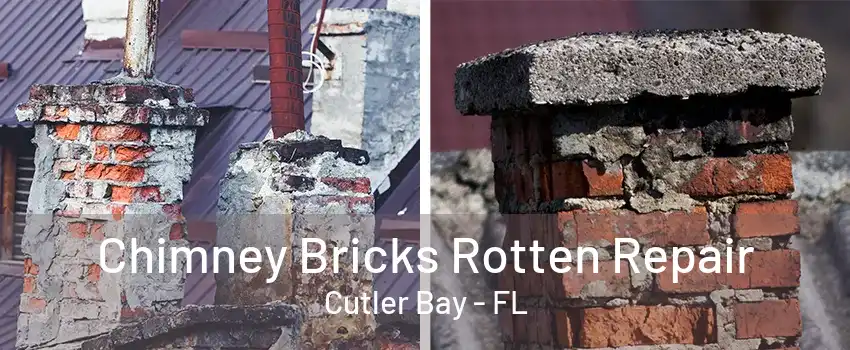 Chimney Bricks Rotten Repair Cutler Bay - FL