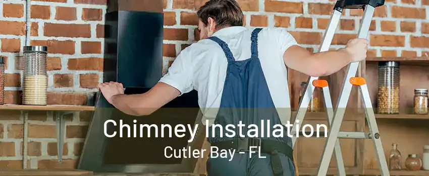 Chimney Installation Cutler Bay - FL