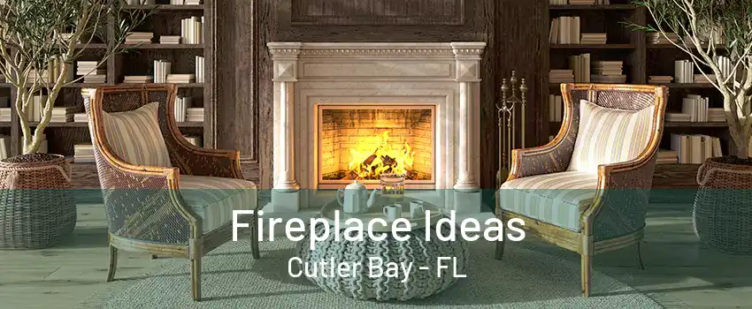 Fireplace Ideas Cutler Bay - FL